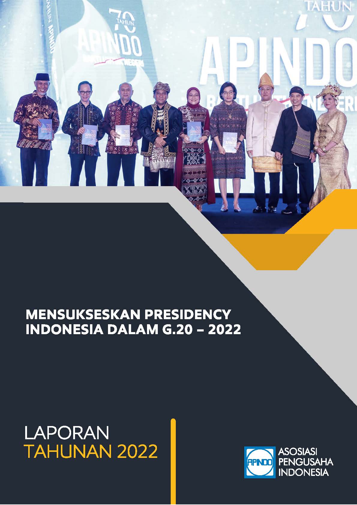 LAPORAN TAHUNAN APINDO 2022